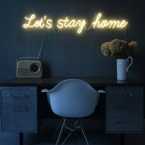 ENSEIGNE LED “LET’S STAY HOME” NÉON FLEX, DISPONIBLE EN PLUSIEURS FORMATS – Image 2